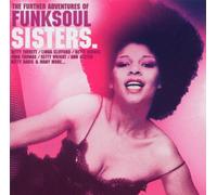 Various - Further Adventures of Funk Soul Sisters