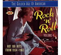 Various Artists – The Golden Age of American Rock 'n' Roll Vol.4: Hot 100 Hits 1954–1963 – Ace