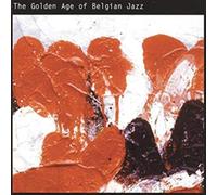 Various Artists - The Golden Age Of Belgian Jazz