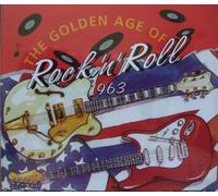 Various Artists - The Golden Age of Rock 'n' Roll, 1963