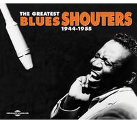 Various Artists - The Greatest Blues Shouters 1944-1955