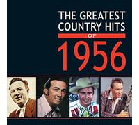 Various Artists - The Greatest Country Hits of 1956