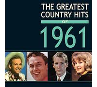 Various Artists - The Greatest Country Hits Of 1961