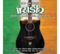 Various Artists - The Greatest Irish Pub Songs And Ballads