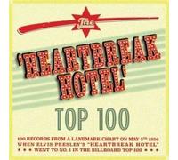 Various Artists - The 'Heartbreak Hotel' Top 100