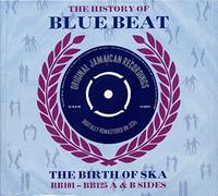 Various Artists - The History Of Blue Beat: The Birth Of Ska (BB101-BB125 A & B Sides)