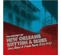 V/A - The History Of New Orleans (Jazz, Blues & Creo