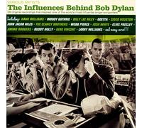 Various Artists - The Influences Behind Bob Dylan