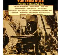 Various Artists - The Iron Muse: A Panorama Of Industrial Folk Music