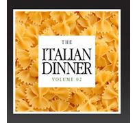 Various Artists - The Italian Dinner Vol. 02