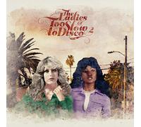 VARIOUS ARTISTS - THE LADIES OF TOO SLOW TO DISCO VOL. 2