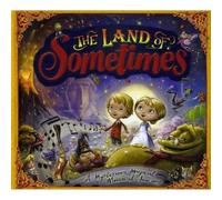 VARIOUS ARTISTS - THE LAND OF SOMETIMES