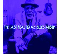 Various Artists - The Last Real Texas Blues Album [VINYL]