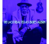 Various Artists - The Last Real Texas Blues Album [VINYL]
