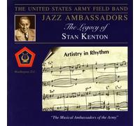 Us Army Band Jazz Ambassadors - LEGACY OF STAN KENTON