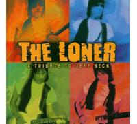 Various Artists - The Loner: A Tribute to Jeff Beck