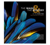 Various Artists - The Magic & the Mystery of the Piano Trio - Ballads & Lullabies
