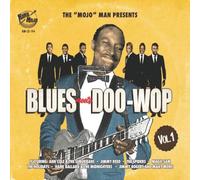 Various Artists : The 'Mojo' Man Presents: Blues Meets Doo-wop - Volume 1 CD