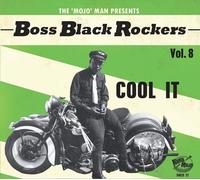 Various Artists - Boss Black Rockers Vol. 8 - Cool It
