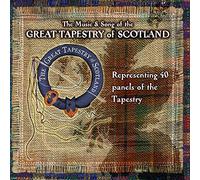 Various Artists - The Music And Songs Of The Great Tapestry Of Scotland