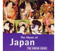 Various Artists - The Music of Japan: The Rough Guide
