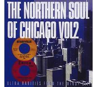Various Artists - The Northern Soul Of Chicago Vol 2: ULTRA RARITIES FROM THE WINDY CITY