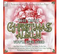 Various Artists - The Only Christmas Album You'll Ever Need
