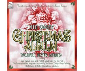 Various Artists - The Only Christmas Album You'll Ever Need