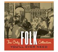 Various Artists The Only Folk Collection You'll Ever Need (CD) (US IMPORT)