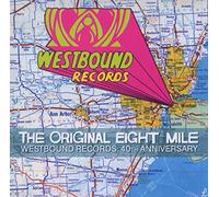 Various Artists - The Original Eight Mile: Westbound Records 40th Anniversary