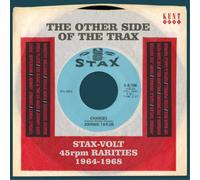 Various Artists – The Other Side Of The Trax: Stax-Volt 45rpm Rarities 1964-1968