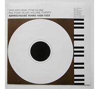 Various Artists - The Piano Blues Volume 20: Some Piano Player, Ill Tell You That: Barrelhouse Years: 1928-1933 [LP]