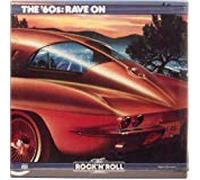 Various Artists - The Rock 'N' Roll Era: The '60s: Rave On
