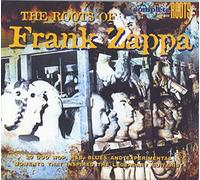 Various Artists - The Roots Of Frank Zappa
