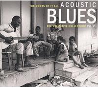 Various - Acoustic Blues - Acoustic Blues Vol.2 (2-CD) - Bear Family Internat...