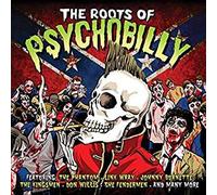 Various Artists - The Roots Of Psychobilly [VINYL]