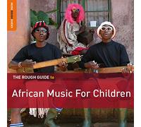 Various Artists - The Rough Guide to African Music for Children (Second Edition)