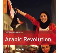 Various Artists - The Rough Guide to Arabic Revolution