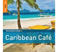 Various Artists - The Rough Guide To Caribbean Café