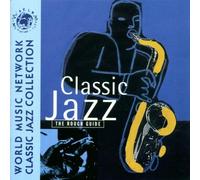 Various Artists - The Rough Guide To Classic Jazz