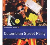 Various Artists - The Rough Guide To Colombian Street Party