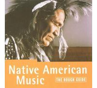 Various Artists - The Rough Guide to Native American Music