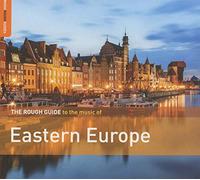 Various Artists - The Rough Guide to the Music of Eastern Europe