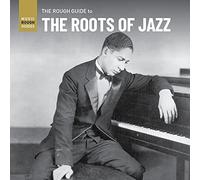 Various Artists - The Rough Guide to the Roots of Jazz