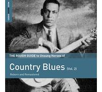 Various Artists - The Rough Guide to Unsung Heroes of Country Blues (Vol.2)