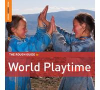 Various Artists - The Rough Guide to World Playtime