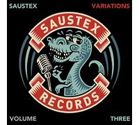 Various Artists - The Saustex Variations Volume 3