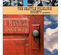 Various Artists - The Seattle Folklore Society Presents... A Musical Doorway