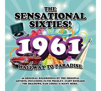 Various Artists - [The Sensational Sixties!] 1961: Halfway To Paradise