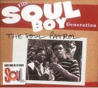 Various Artists - The Soul Boy Generation - "The Soul Patrol"